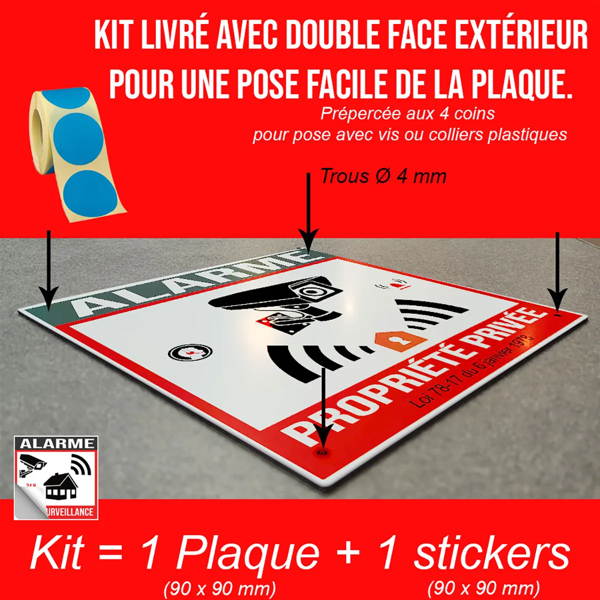Pancartes Alarme Caméra avec kit d'installation facile et préperçage.