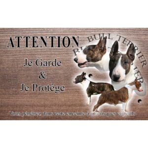 Plaque attention au chien Bull Terrier Bringé Miniature métal résistant extérieur